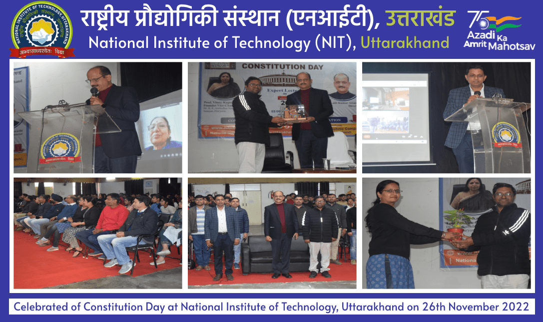 Celebrated of Constitution Day at National Institute of Technology, Uttarakhand on 26th November 2022