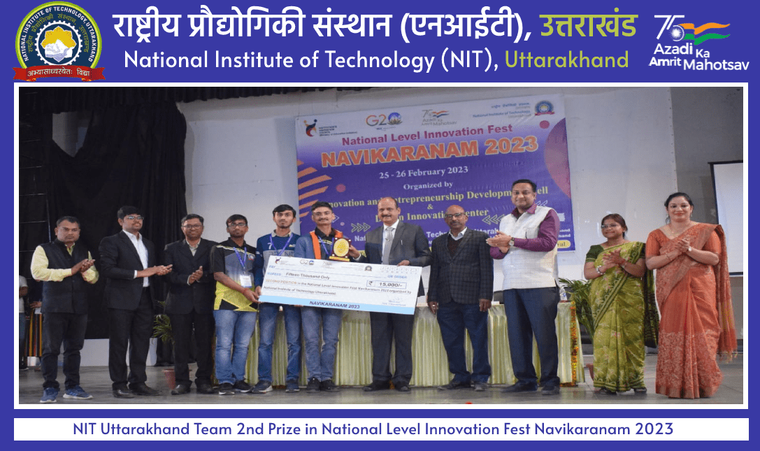 NIT Uttarakhand Team 2nd Prize in National Level Innovation Fest Navikaranam 2023