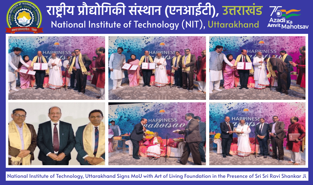 National Institute of Technology, Uttarakhand Signs MoU with Art of Living Foundation in the Presence of Sri Sri Ravi Shankar Ji