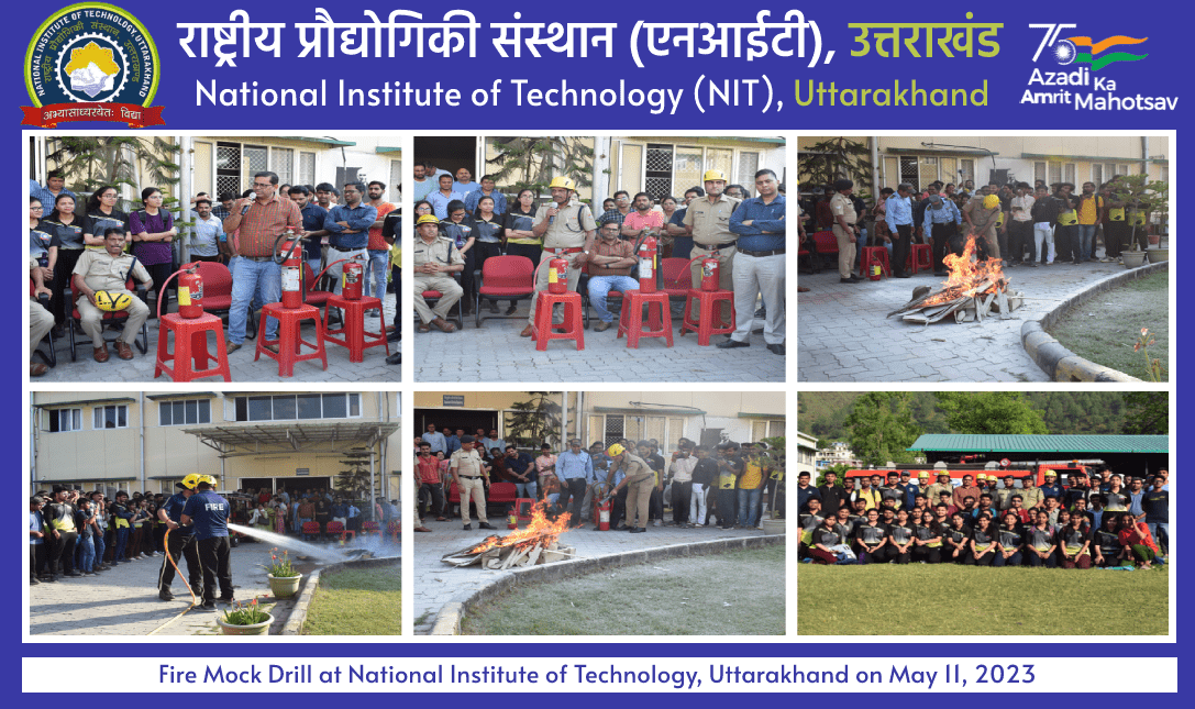 Fire Mock Drill at National Institute of Technology, Uttarakhand on May 11, 2023