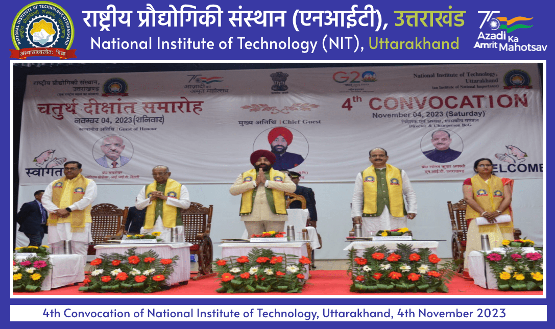 4th Convocation of National Institute of Technology, Uttarakhand, 4th November 2023